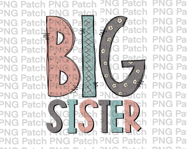 Big Sister, Sibling Sublimation Design, Family PNG File
