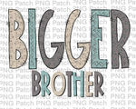 Bigger Brother, Neutral Colors, Sibling PNG File, Brother Sublimation Design