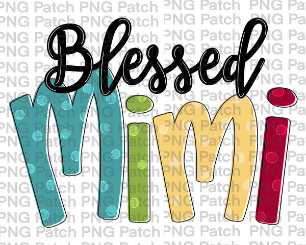 Blessed Mimi, Christmas Holiday Colors, Christmas PNG Files, Grandma Sublimation Design