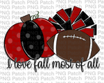 I love Fall Most of All, Pumpkin, Pom Poms, Football, Red and Black, Fall PNG File, Football Sublimation Design