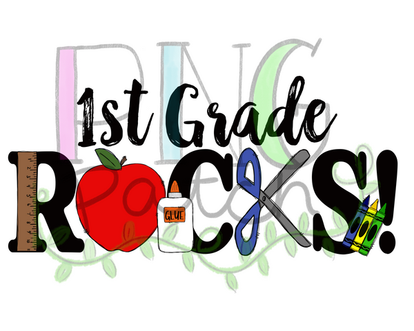 1st Grade Rocks, Back To School PNG File, Student Sublimation Design