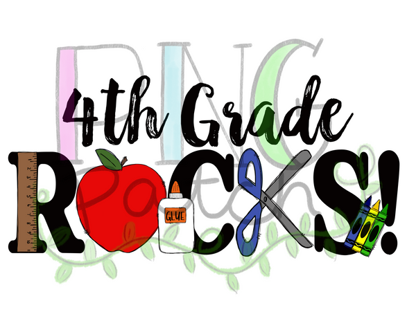 Fourth Grade Rocks, Back To School PNG File, Student Sublimation Design