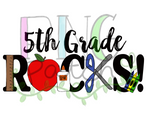 Fifth Grade Rocks, Back To School PNG File, Student Sublimation Design