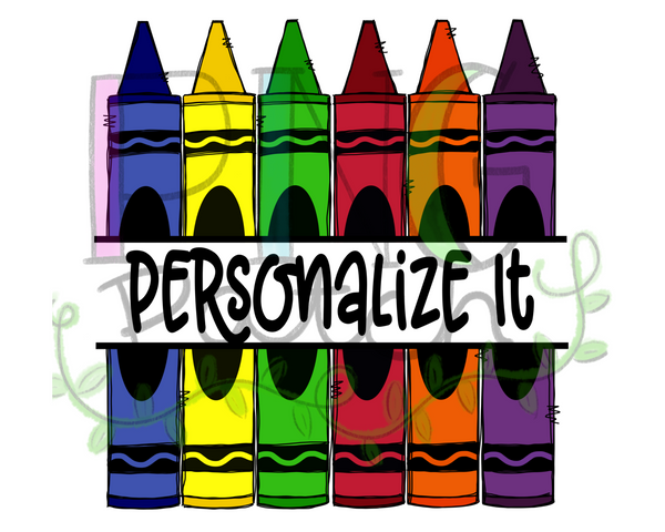 Split Crayons Personalized Back to School Design, School PNG File, Student Sublimation Design