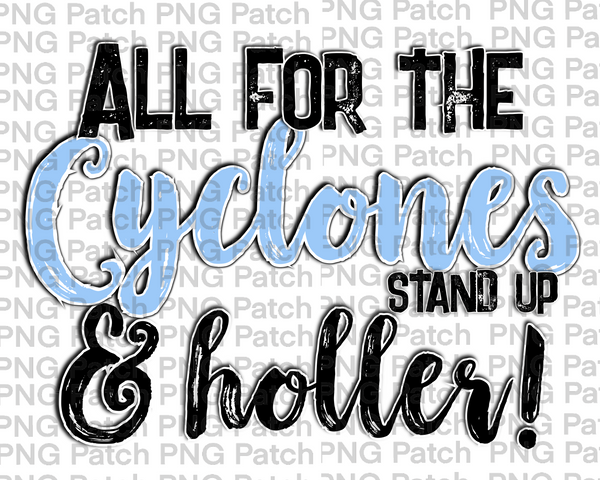 All for the Cyclones Stand Up & Holler!, Columbia Mascot PNG File, Team Sublimation Design