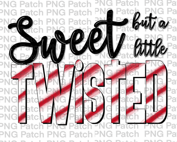 Sweet but a Little Twisted, Candy Cane Stripes, Christmas Sublimation Design, Holiday PNG File