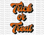 Retro Trick or Treat, Orange, Halloween PNG File, Trick or Treat Sublimation Design