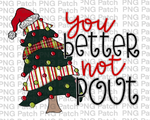 You Better not Pout, Whimsical Christmas Tree Green Stripes Plaid, Christmas Sublimation Design, Holiday PNG File