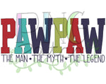PawPaw The Man The Myth The Legend